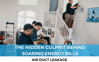 The Hidden Culprit Behind Soaring Energy Bills: Air Duct Leakage
